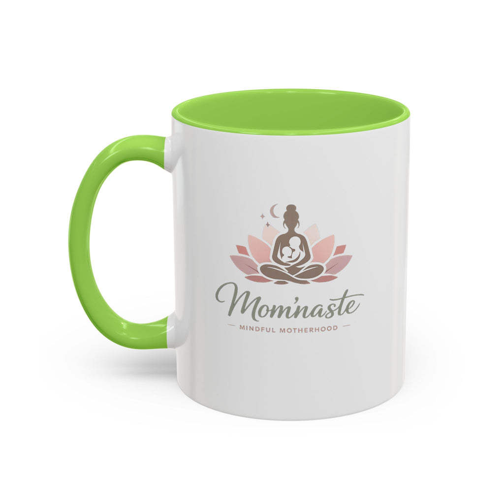Ceramic Mug — Mindful Motherhood Coffee Cup (11oz)