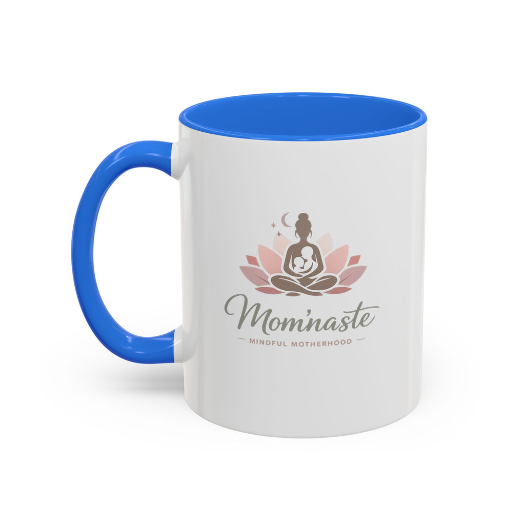 Ceramic Mug — Mindful Motherhood Coffee Cup (11oz)