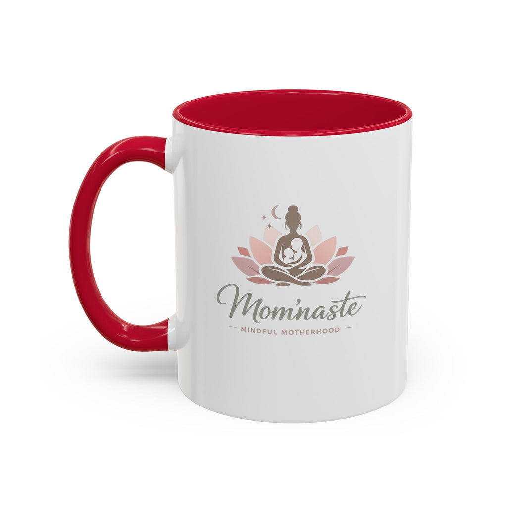 Ceramic Mug — Mindful Motherhood Coffee Cup (11oz)
