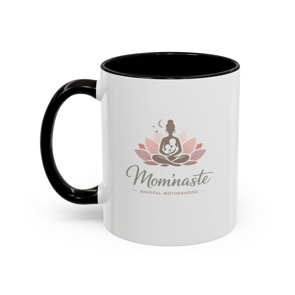 Ceramic Mug — Mindful Motherhood Coffee Cup (11oz)